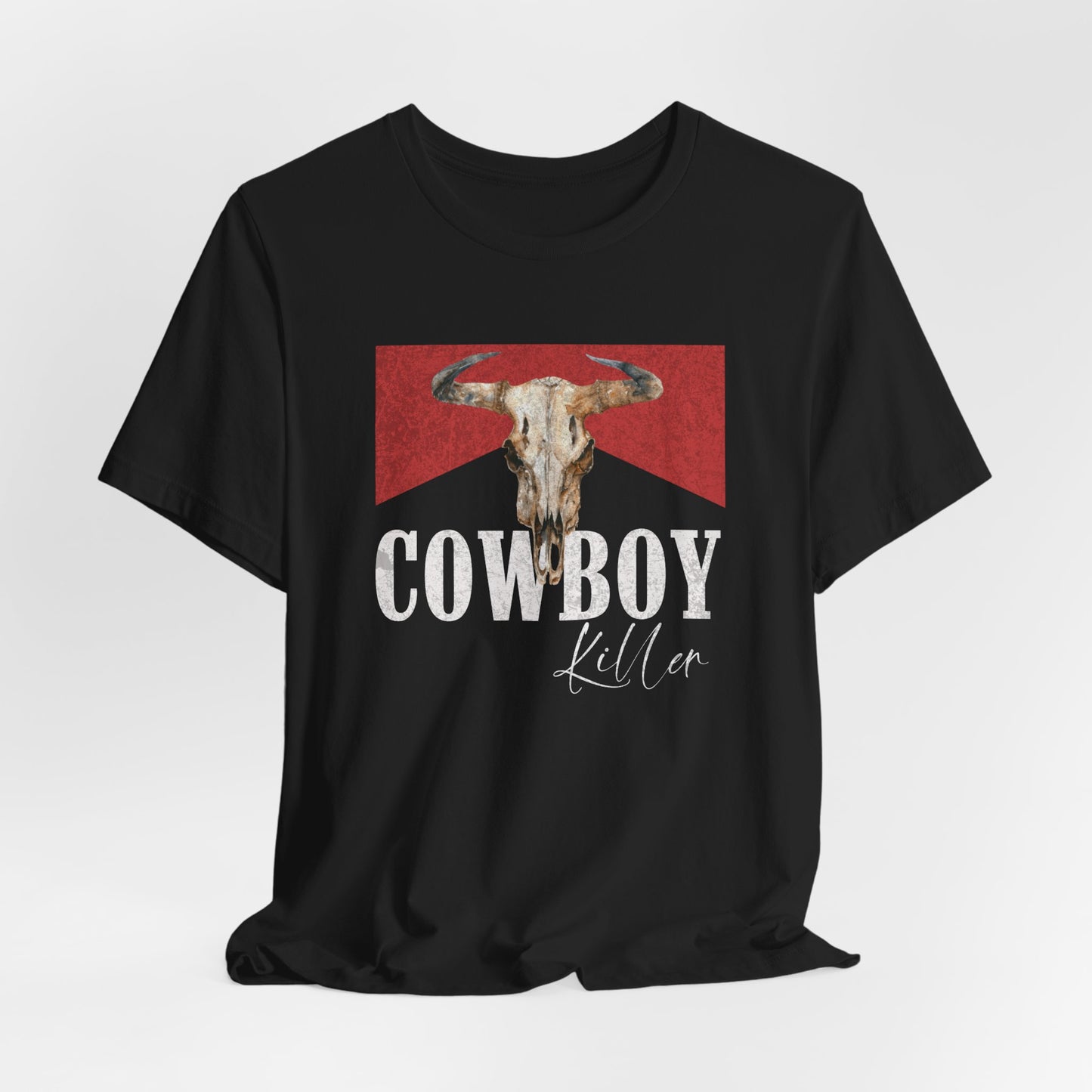 Distressed Cowboy Killer- Unisex T-shirt