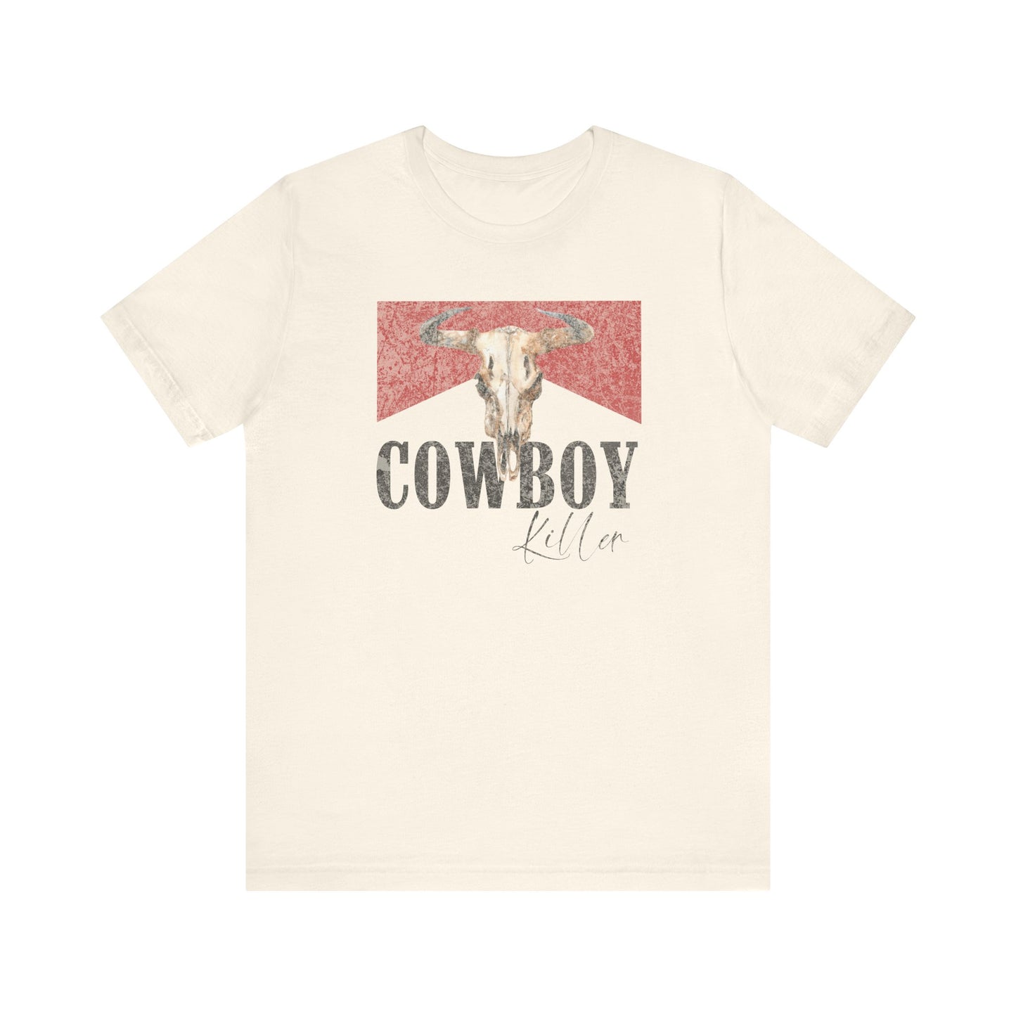 Distressed Cowboy Killer- Unisex T-shirt