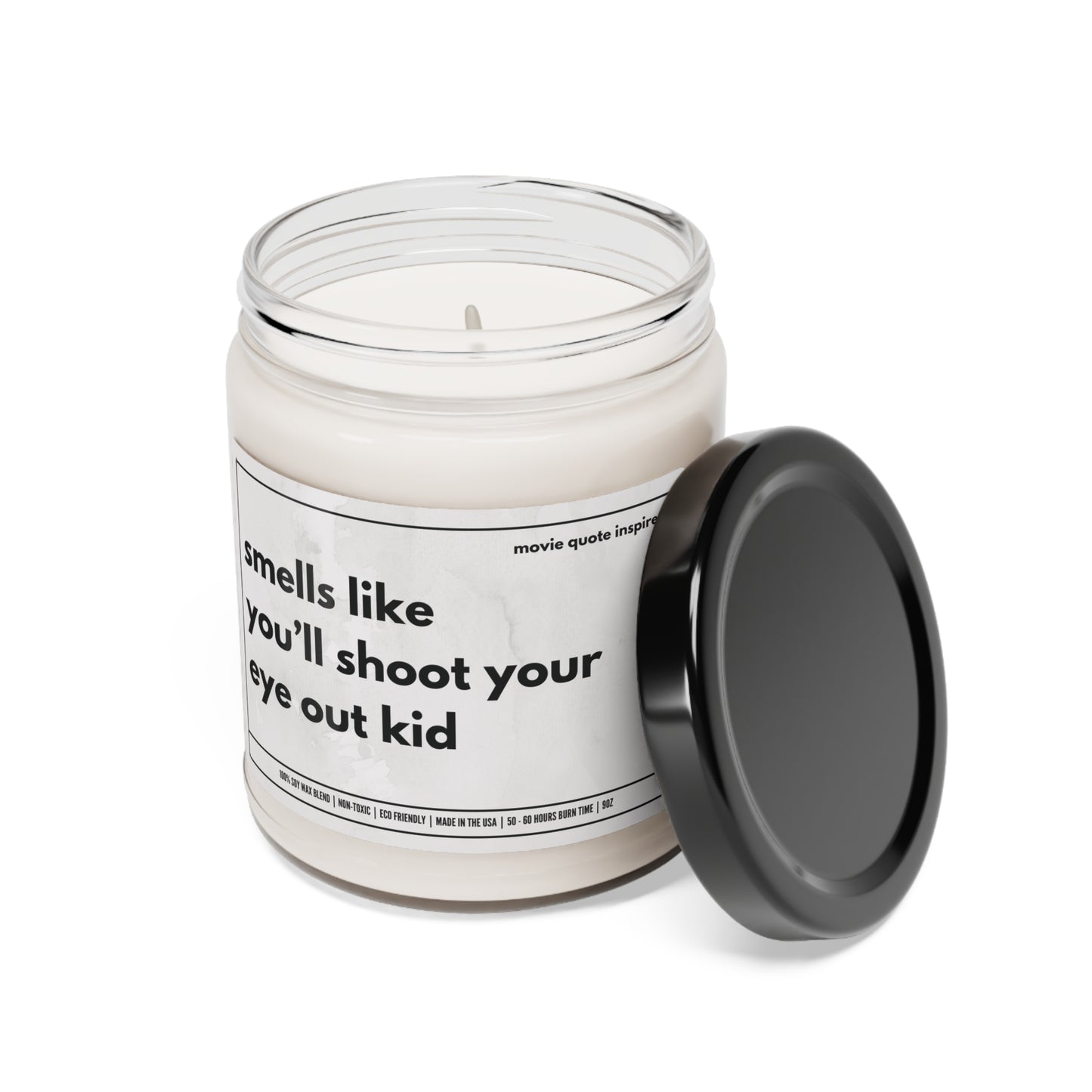 Smells Like You'll Shoot Your Eye Out Funny Candle Friendly Work Promotion Gift Funny Anytime Gift Movie Quote Gift Candle